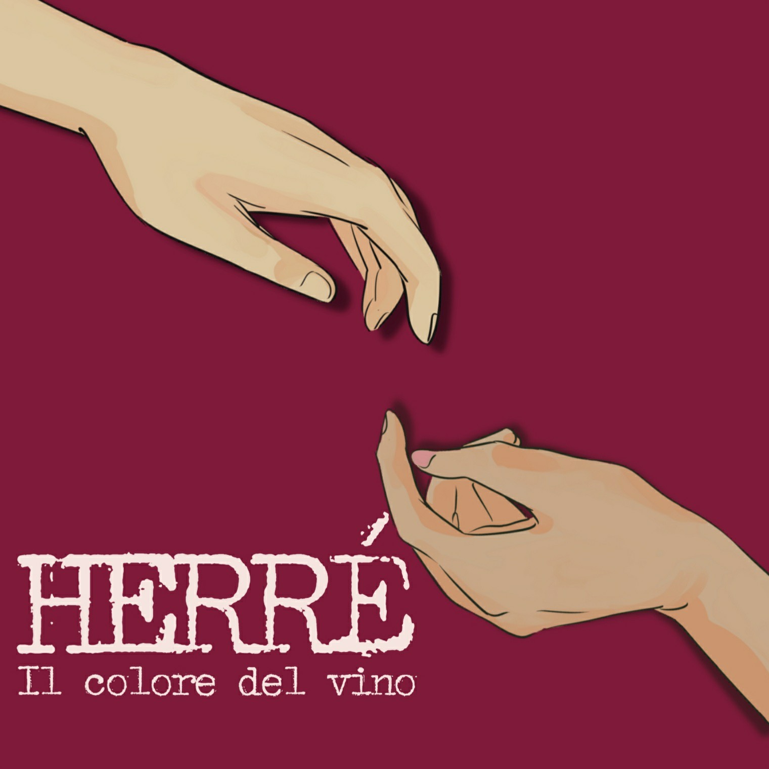 Fuori dal 18 Febbraio in rotazione radiofonica e su tutte le piattaforme di streaming “Il Colore Del Vino”, il nuovo singolo di Herré