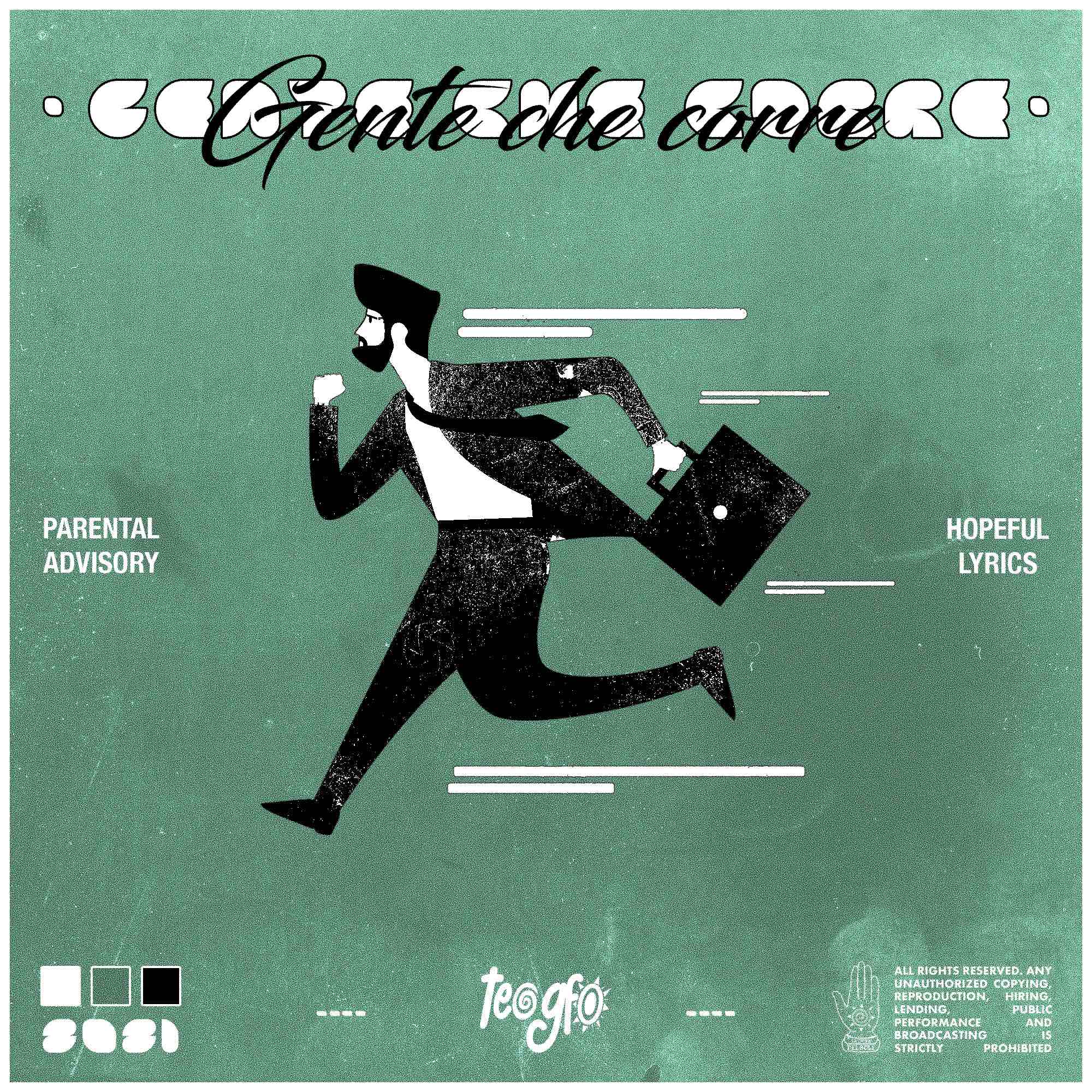 “Gente Che Corre” è il quinto singolo del cantautore Teo gfo