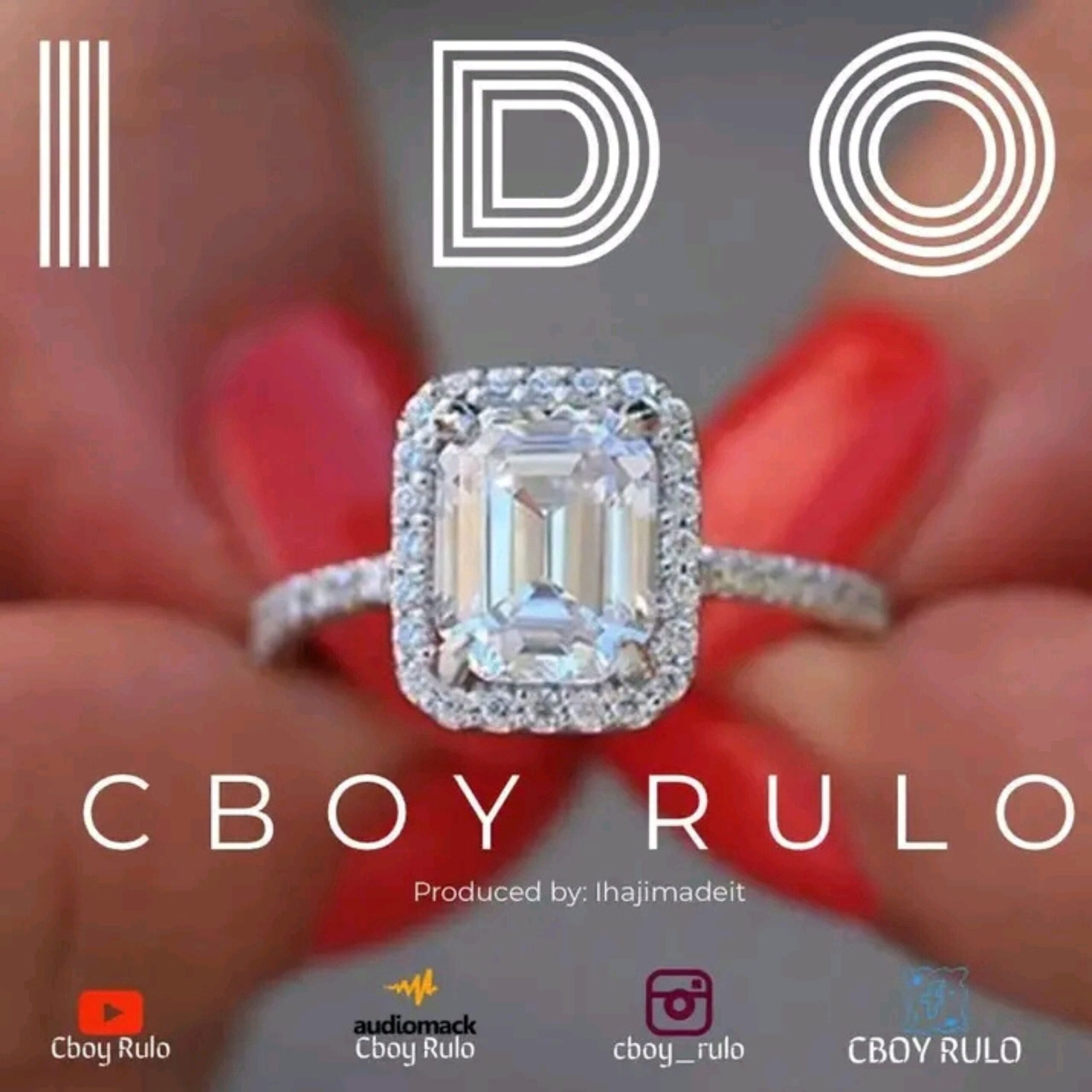 “I Do” è il nuovo singolo di Cboy Rulo